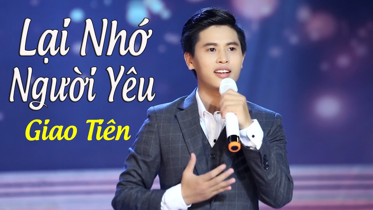 Lời Bài Hát Lại Nhớ Người Yêu – Hợp Âm Chuẩn & Thông Tin Bản Quyền Đầy Đủ