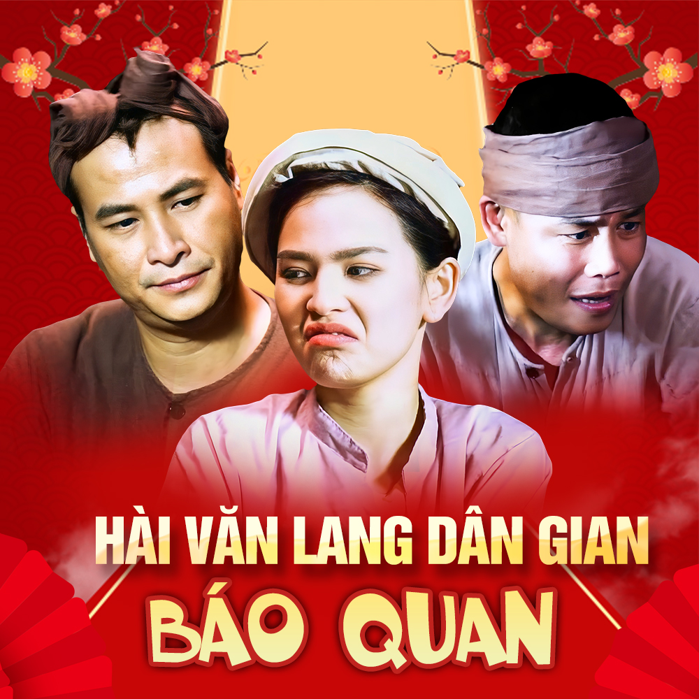 Hài Văn Lang Dân Gian - Báo quan