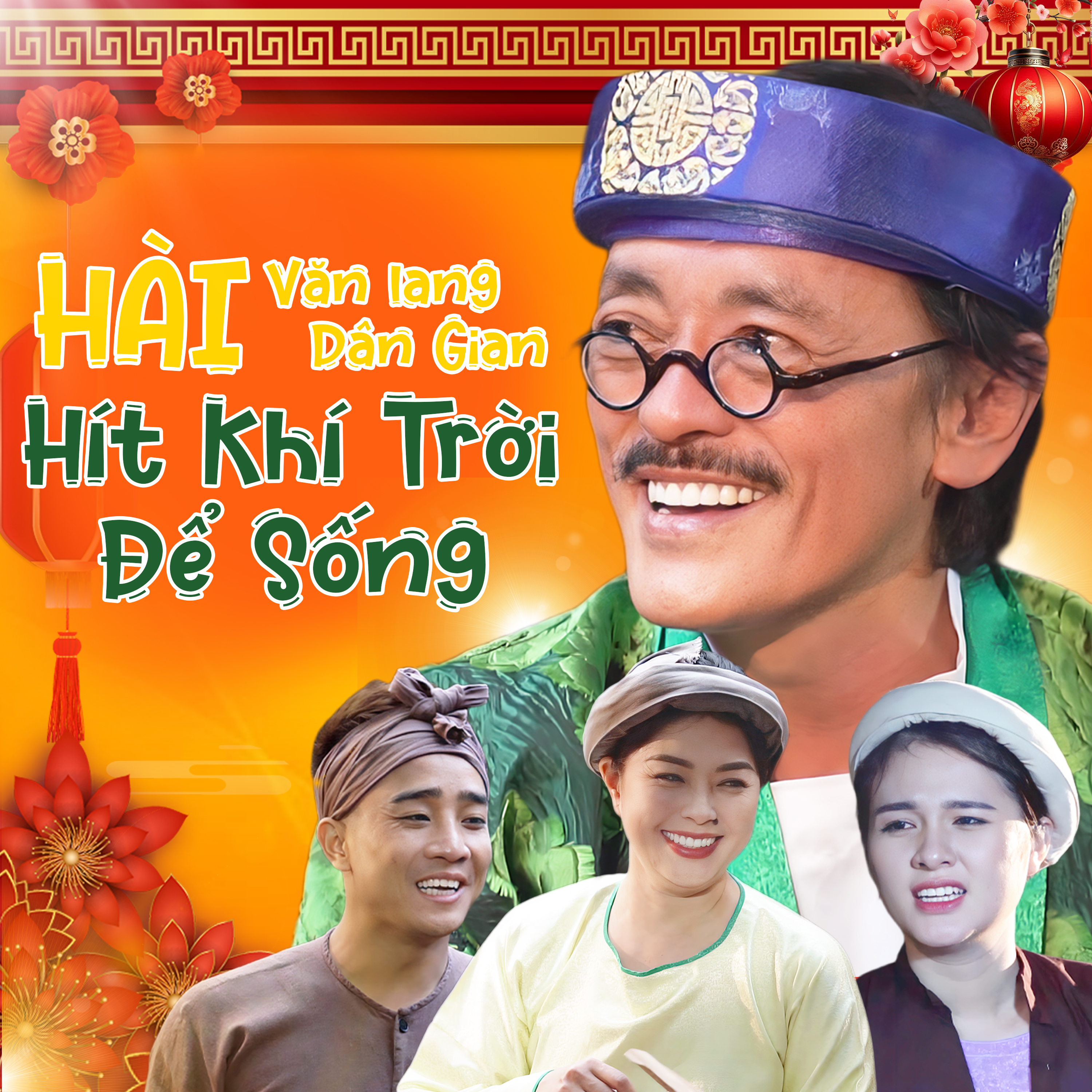 Hài Văn Lang Dân Gian - Hít Khí Trời Để Sống