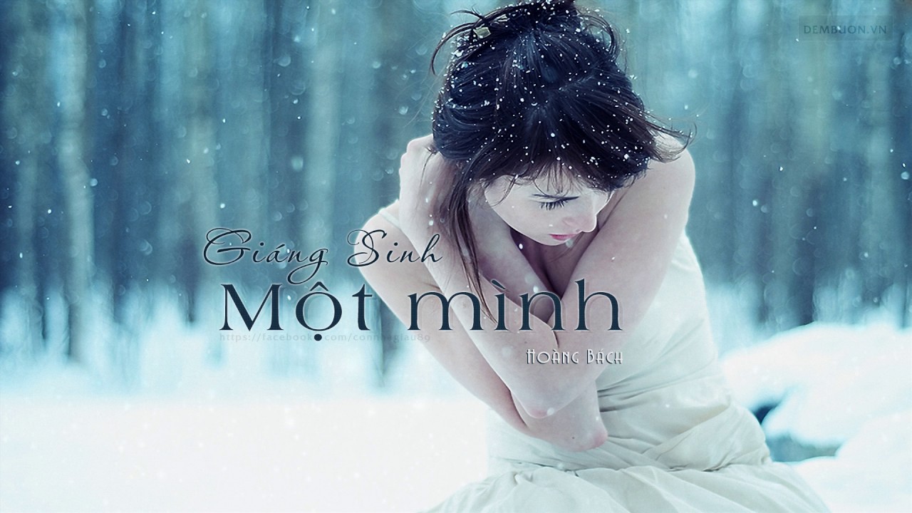 Lời Bài Hát Giáng Sinh Một Mình | Lyrics Chuẩn & Ý Nghĩa Ca Khúc