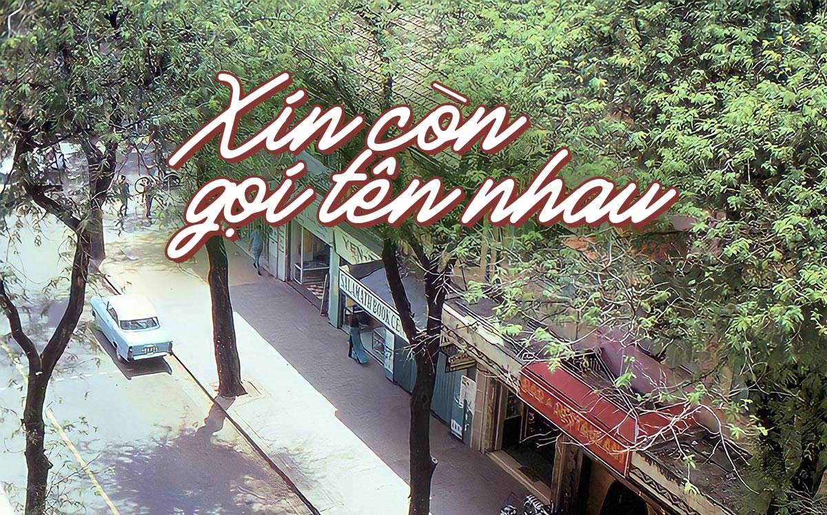 Lời Bài Hát Xin Còn Gọi Tên Nhau – Lyrics & Hợp Âm Chuẩn