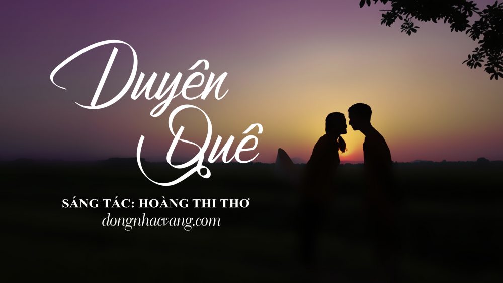 Lời Bài Hát Duyên Quê