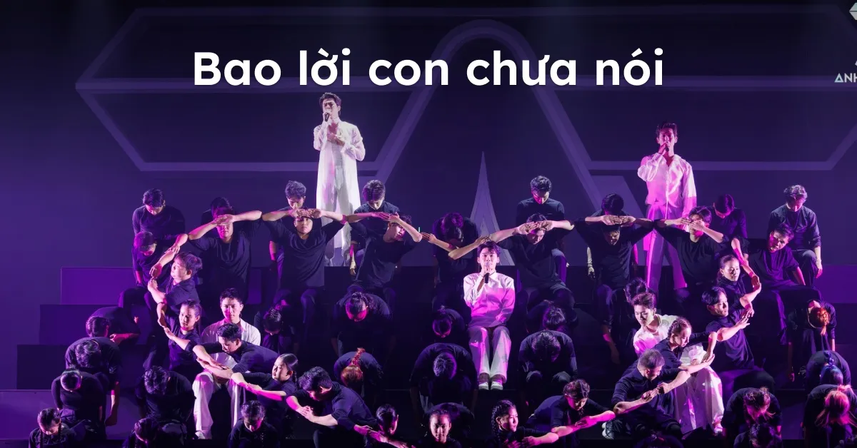 Lời Bài Hát Bao Lời Con Chưa Nói – Lyrics Đầy Đủ, Ý Nghĩa Ca Khúc