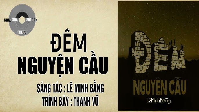 Lời Bài Hát Đêm Nguyện Cầu Lyrics & Hợp Âm Chuẩn Nhất