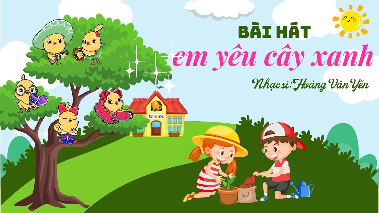 Lời Bài Hát Em Yêu Cây Xanh kèm Lyrics & Hợp Âm Chuẩn
