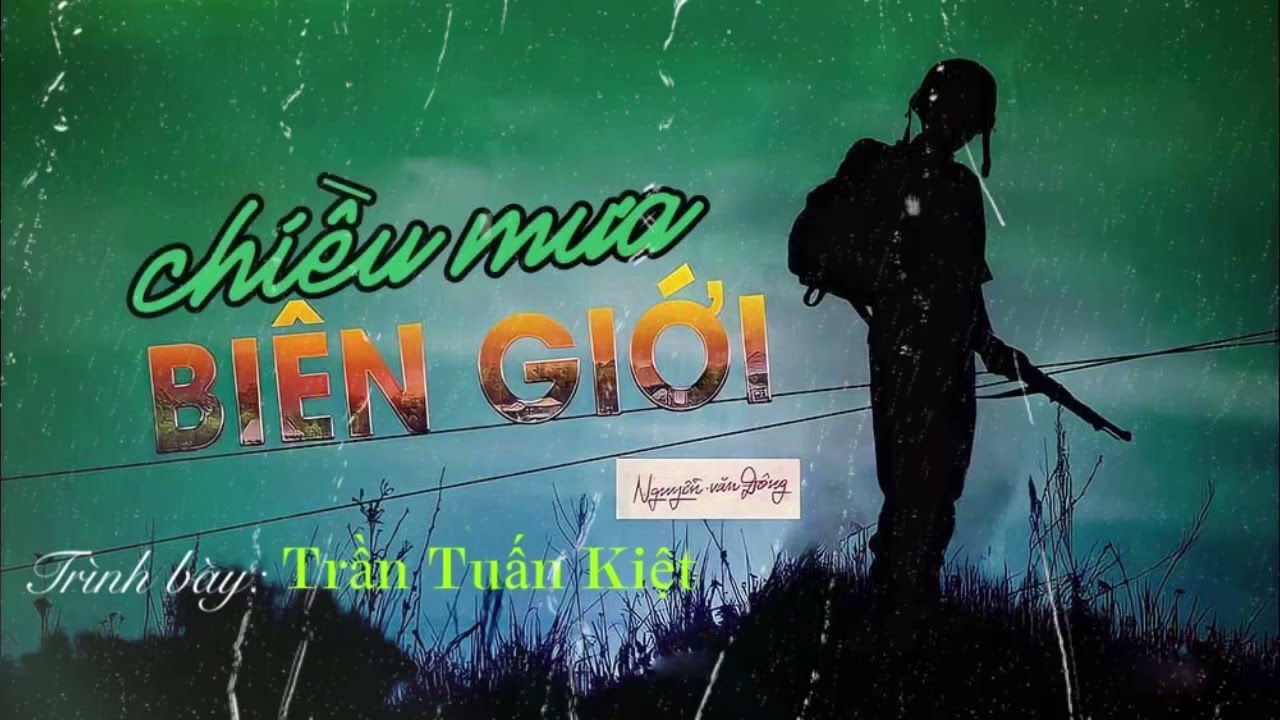 Lời Bài Hát Chiều Mưa Biên Giới | Lyrics Đầy Đủ & Chuẩn Nhất