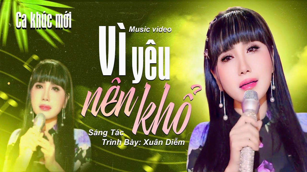 Lời Bài Hát Vì Yêu Nên Khổ [Hợp Âm & Giao Dịch Bản Quyền]