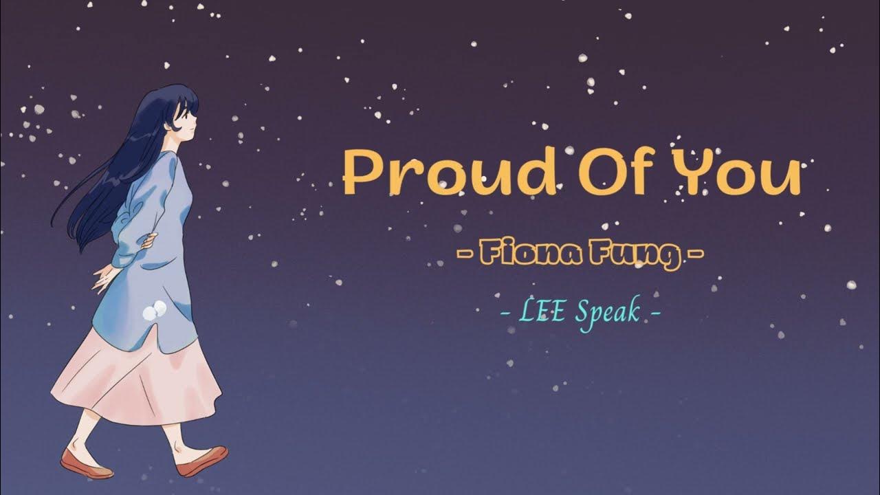 Lời Bài Hát Proud of You – Lyrics Đầy Đủ, Hợp Âm Chuẩn Dễ Chơi