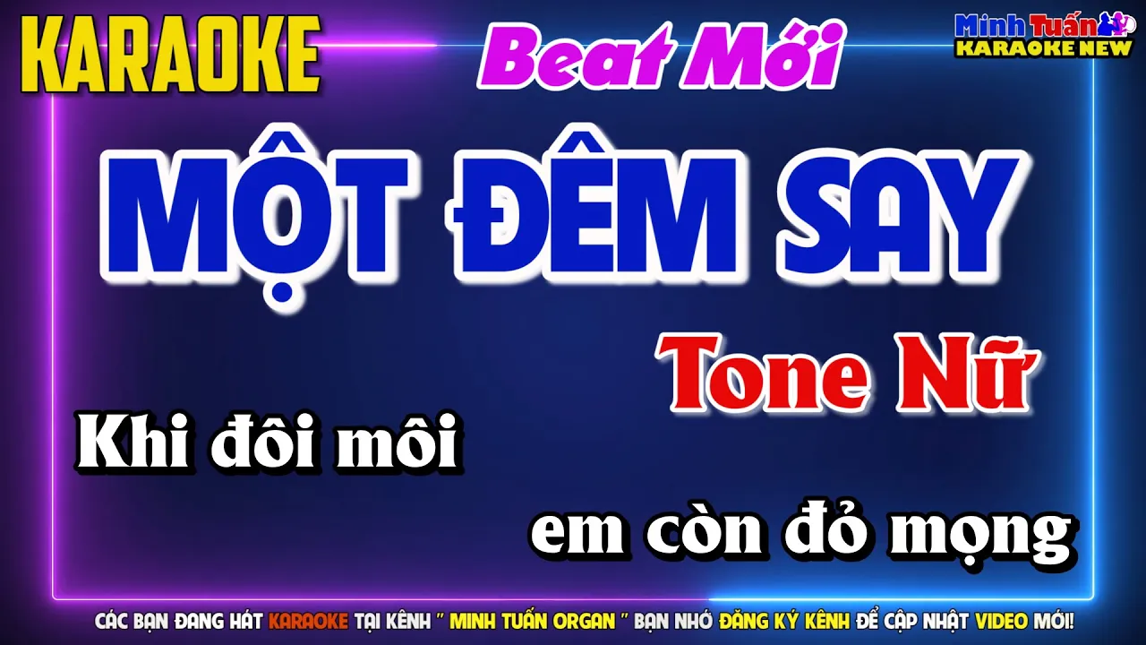 Một Đêm Say Tone Nữ - Minh Tuấn Organ