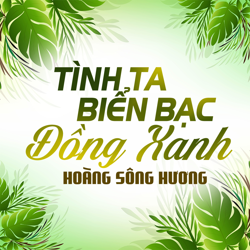 Tình Ta Biển Bạc Đồng Xanh
